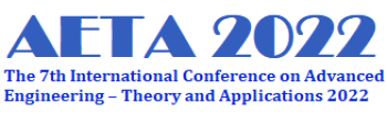 The 7th International Conference on Advanced Engineering – Theory and Applications  AETA2022